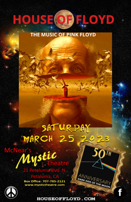 House of Floyd, McNear's Mystic Theatre Mar 25