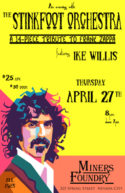Stinkfoot Orchestra w/ Ike Willis, Miners Foundry, Thu Apr 27