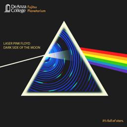 Laser Pink Floyd: Dark Side of the Moon, De Anza College Planetarium, Sat May 13