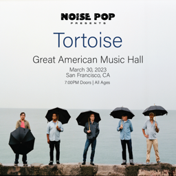 Tortoise, Great American Music Hall Mar 30