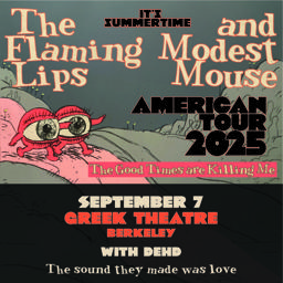 Flaming Lips, Modest Mouse, Greek Theater, Sun Sep 7