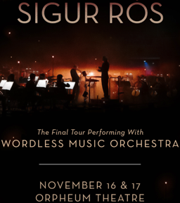 Sigur Rós, Orpheum Theater, Sun Nov 16